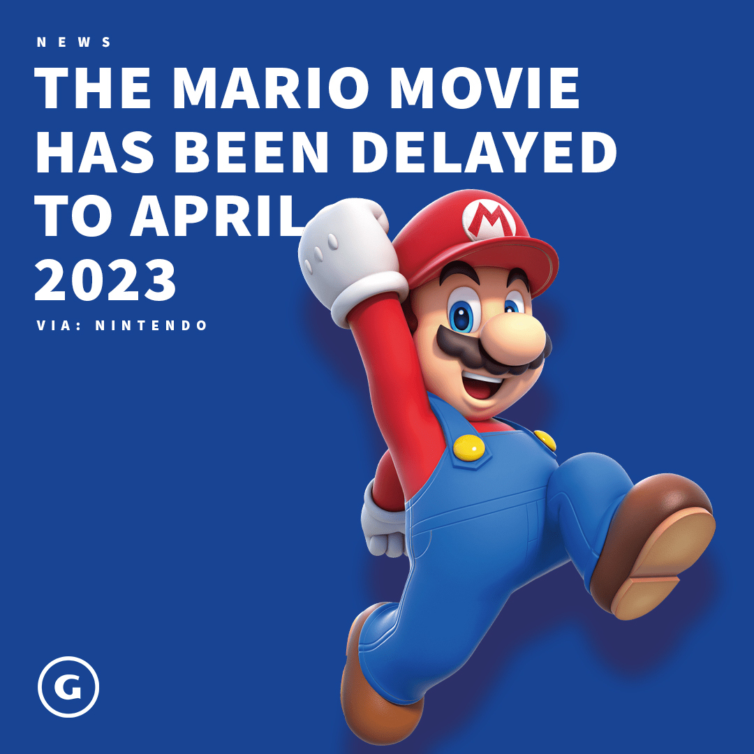 The Mario film has been delayed to 2023
