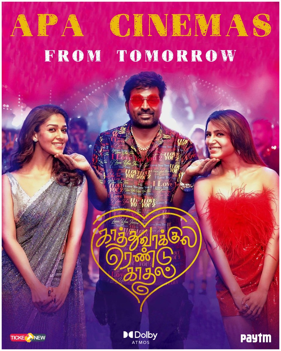 APA_Cinemas_KKD's tweet photo. #kathuvakularendukadhal from tomorrow at your #APACinemas #DolbyAtmos #7waySoundSystem
Bookings Open!!
Show Timings : 10:30 AM | 2:15 PM | 6:15 PM | 10 PM
@VigneshShivN @VijaySethuOffl @Samanthaprabhu2 @anirudhofficial @siddhu_viva @RedGiantMovies_ https://t.co/KXgGFOuKOl