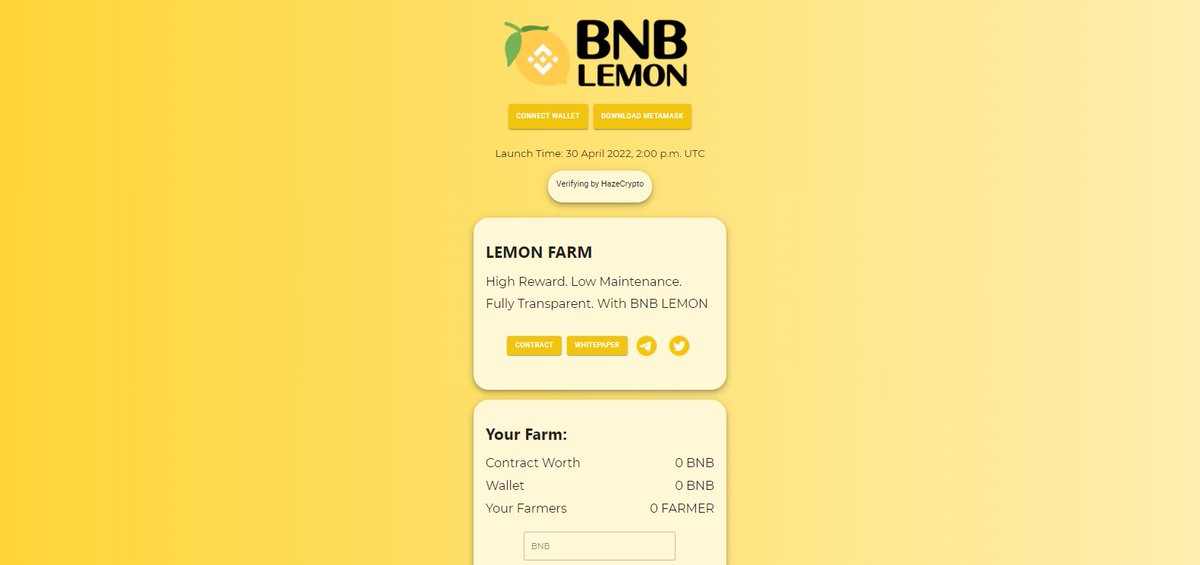COMING SOON!! - #BNBLemon

🍋 8% Daily ROI With BNB Rewards
🍋 #BakedBeans Fork
🍋 5% Deposit Fee
🍋 Earn up to 12% referral commission
🍋 Launch Time: 30 April 2022, 2:00 p.m. UTC

bnb-lemon.com