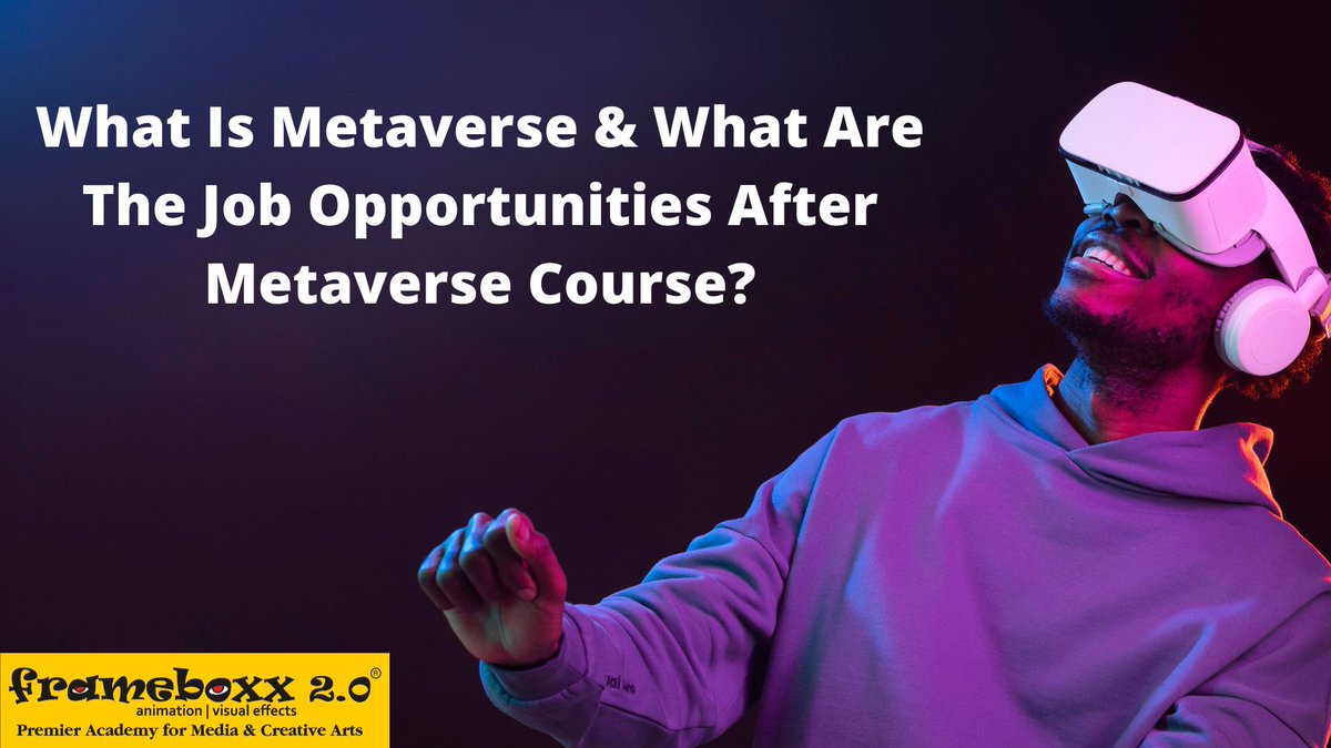 frameboxx's tweet photo. What is Metaverse and what are the Job opportunities after the Metaverse course?

Check the link below to read the entire details: 

https://t.co/sy4bVNpIGi

#metaverse #metaversecourse #metaverseclasses #freemteversecourse #codingformetaverse #metaversegames #metaverse #web3 https://t.co/nC3XY0vGes