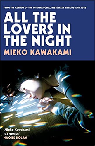 JLPP_info's tweet photo. 川上未映子著すべて真夜中の恋人たち』の英訳が出版されました。"All the Lovers in the Night" (サム・ベット、デビッド・ボイド訳、Picador, Europa Editions).
Publishers Weeklyはこの夏読むべき本の1冊に選んでいます!
#MiekoKawakami #SamBett #DavidBoyd @EuropaEditions @picadorbooks https://t.co/D9dvkVIp7v