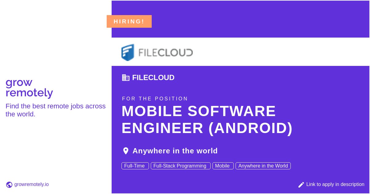 growremotelyio's tweet photo. Check out this job at FileCloud for the position Mobile Software Engineer (Android).

 Apply link: https://t.co/kKB2ih5KwW

#hiring #remotejobs #FileCloud #Programming https://t.co/3oAhlA0buv
