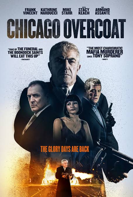#movie of the day

CHICAGO OVERCOAT

Lou, an ageing hitman, accepts one last job to secure his retirement. His life is turned upside down when a veteran homicide detective, decides to connect him to various crimes
 #frankvincent
#mikestarr @StacyKeach1 @Armand_Assante @NARDUC3