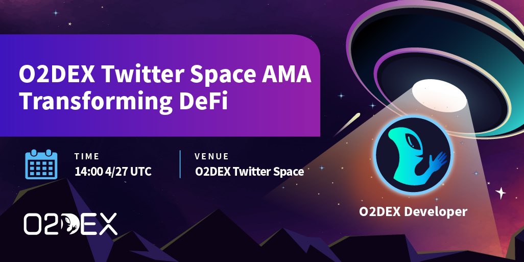 o2_dex's tweet photo. π£ O2DEX First Twitter Space AMA is Coming
β° Time: 14:00 4/27 UTC
πGuest: O2DEX developer @O2DEX
πVenue: https://t.co/uz1iEPOKzA
π°Awards: 50,000 $O2 for those who rt, comment, tag friends and participate in the event.
π5 winners
#DeFi #AMA #TwitterSpcae #Giveaway #Airdrop https://t.co/EqkdxgHwPa