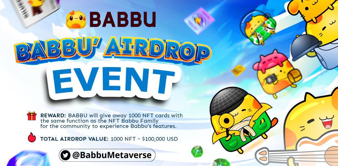 🚀 Airdrop: BABBU
💰 Reward: 1 NFT ($100)
🏆 Winner: 1000 Random

🔗 Airdrop link: t.me/airdropbep20to…

🗓 Distribution date: 17th May, 2022
#NFTs #airdrop #giveaway #crypto