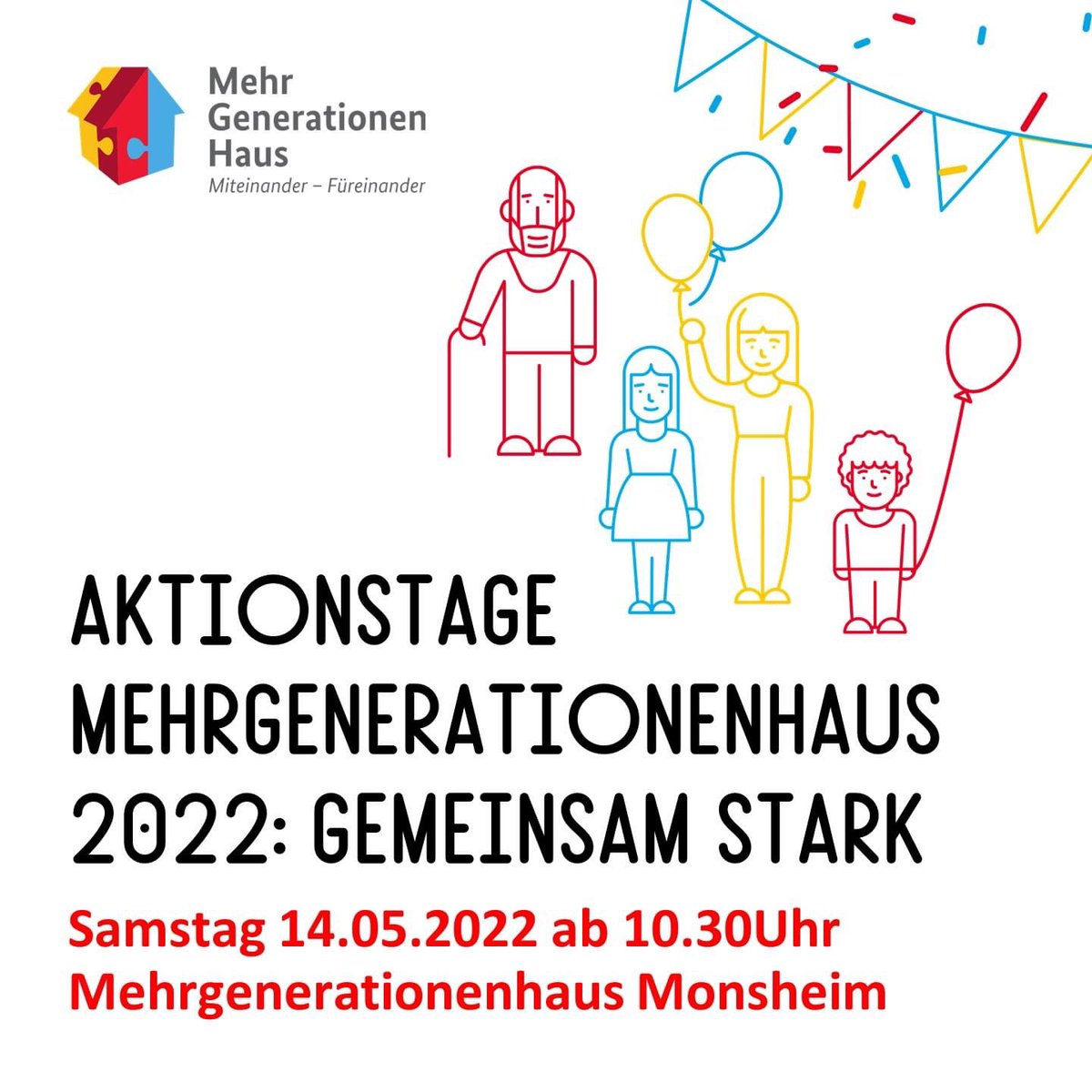 MGHMonsheim's tweet photo. VORANKÜNDIGUNG 
Am 14. Mai 2022 feiern wir ab 10.30Uhr unser 5-jähriges Jubiläum als MGH / Haus der Familie

Freuen Sie sich auf gute Stimmung mit #Brass2go, Angebote für die Kinder, sowie Infos über unser Haus und unsere Aktivitäten und eine Ausstellung . #AktionstageMGH https://t.co/PkVP09JKSw