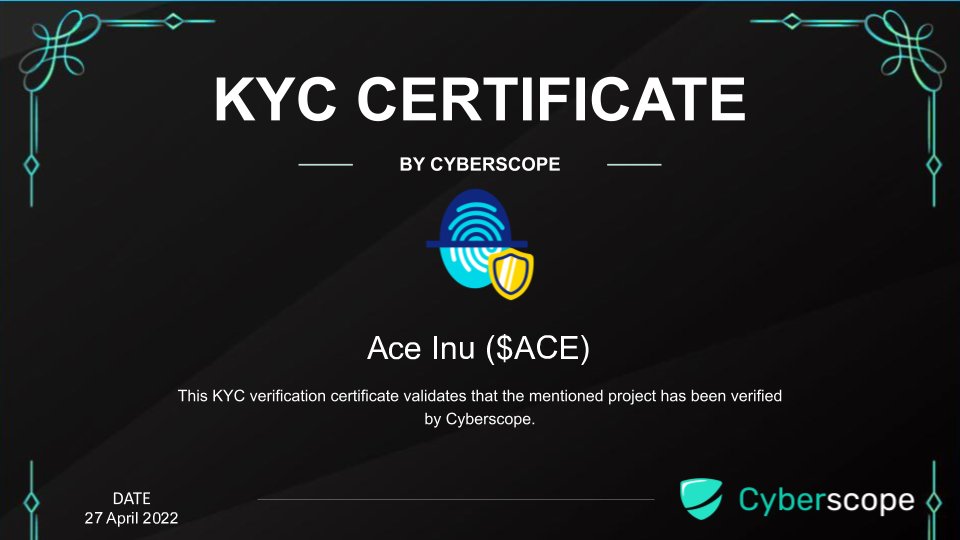 We just finished the KYC for
 <a href="/AceInuToken/">Ace Inu</a>

Check the certification.
coinscope.co/coin/3-ace/kyc

Want to get KYC for your project?
cyberscope.io

#Crypto #Blockchain #Kyc