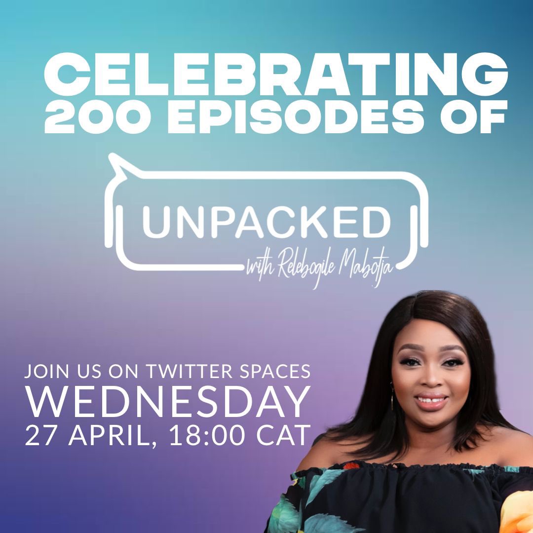 RelebogileM's tweet image. 200 episodes of Unpacked with Relebogile Mabotja!!! 🎊🙏🏾

So so proud of the @UnpackedShow team and all of our guests.

Come celebrate with us…