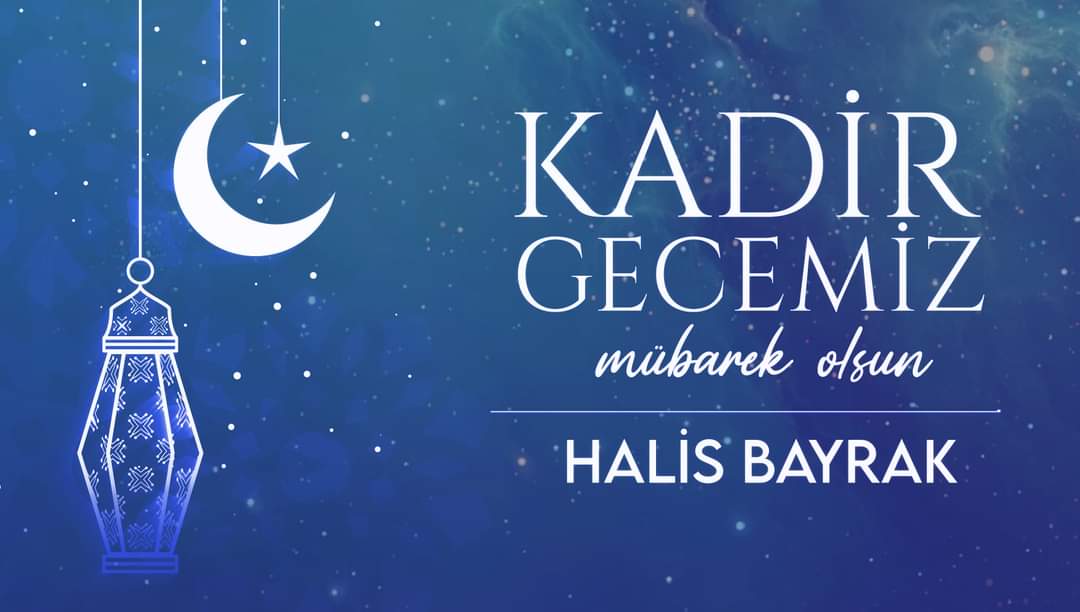 Mukaddes kitabımız Kur’an-ı Kerim’in nazil olduğu Kadir Gecemizi tebrik ediyor, bu mübarek gecenin tüm İslam alemine ve ülkemize hayırlar getirmesini Cenab-ı Allah'tan niyaz ediyorum.

#KadirGecesi