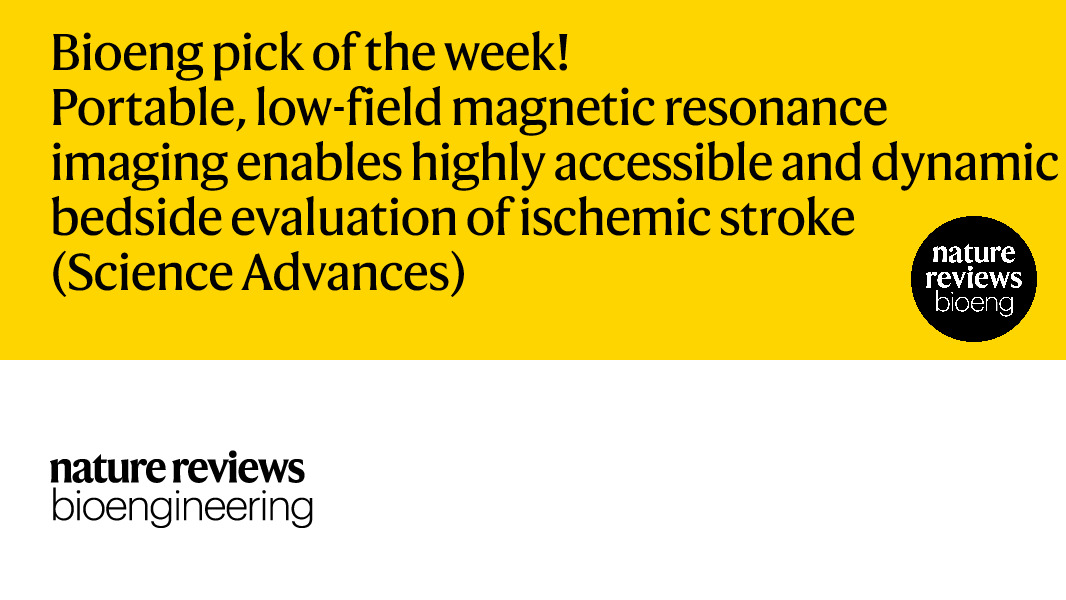 natrevbioeng's tweet photo. Bioeng pick of the week! 
A portable low-field MRI for detecting stroke @ScienceAdvances by Matthew M. Yuen, W. Taylor Kimberly and Kevin N. Sheth et al @YaleMed 
 @MatthewMYuen @sheth_kevin @wtkimberly 
https://t.co/LdIEQ1wA56 https://t.co/z0haBO3v1M