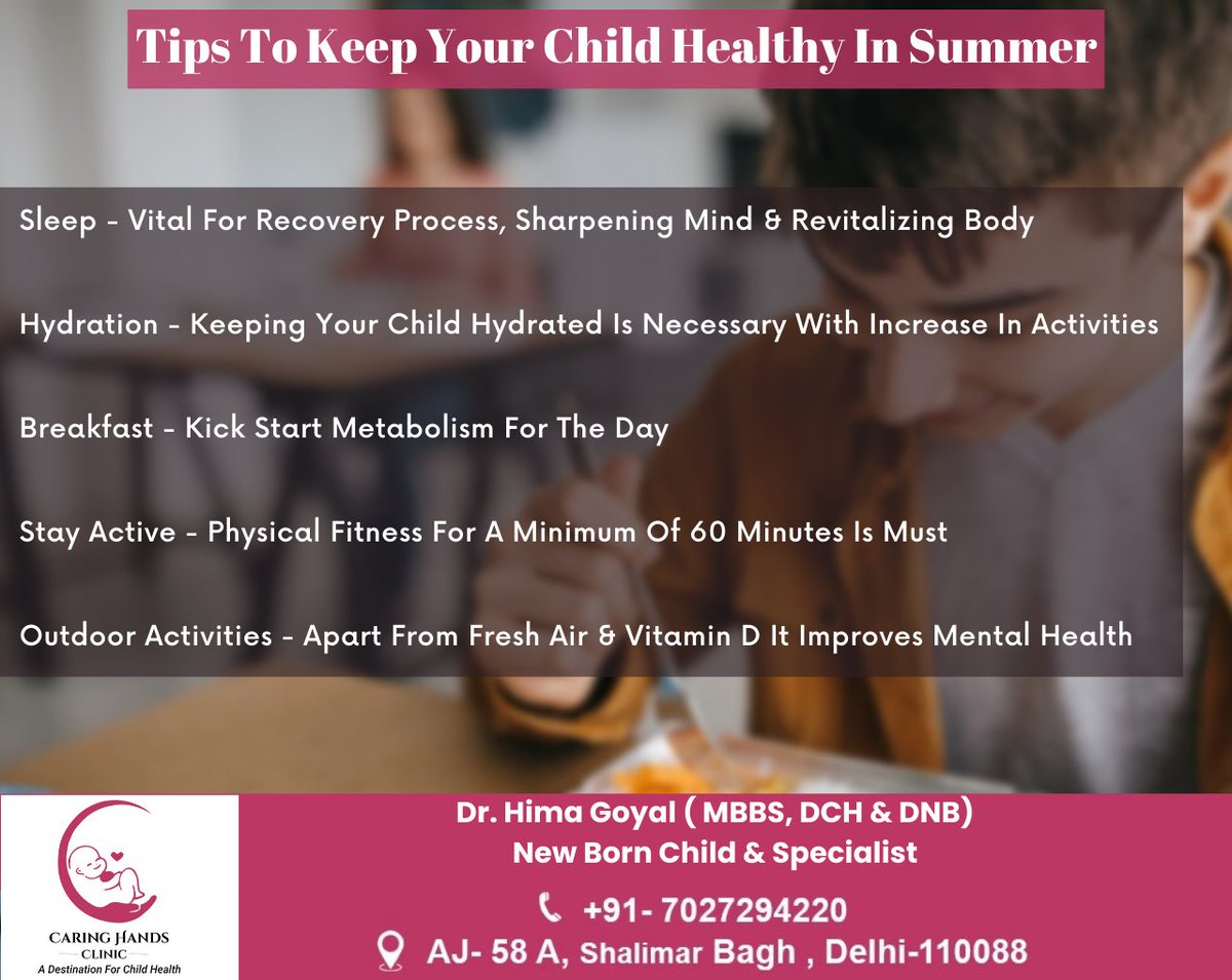 caring_hands's tweet photo. To be happy &amp; active your child needs to be healthy. Some tips on how to keep your Child Healthy this Summer Season. 
For further Details &amp; Enquiries 
Contact - 7027294220
Address- AJ-58 C Shalimar Bagh, Delhi 110088
#pediatrics #pediatrician #health #kids #children #pediatric https://t.co/cjBuBISj5w