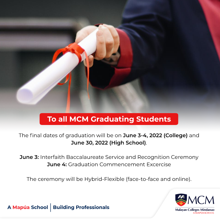 MapuaMCM's tweet photo. ANNOUNCEMENT | To all MCM Graduating Students

The final dates for graduation will be on June 3-4, 2022 (College) and June 30, 2022 (High School).

The ceremony will be Hybrid-Flexible (Face-to-Face and Online). https://t.co/mn4Y2HQctb