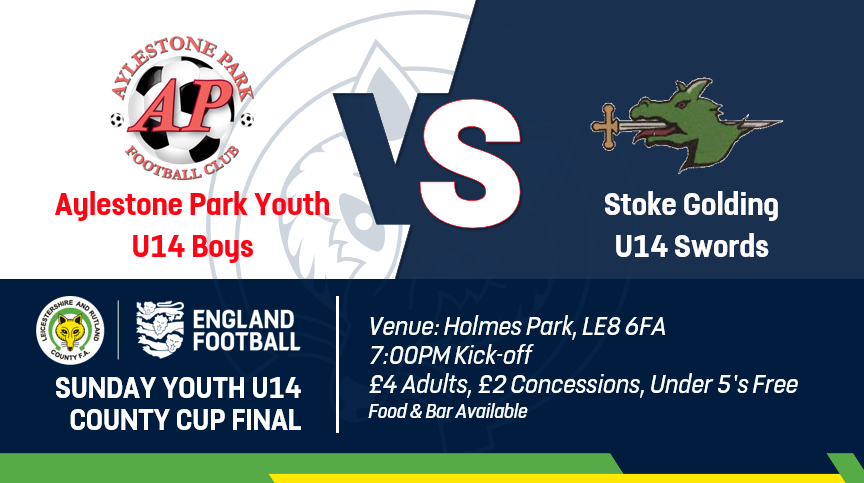 leicsfa's tweet photo. COUNTY CUP FINALS | Its back-to-back matchdays at Holmes Park as we play host to another exciting County Cup Final! 

Sunday Youth U14 County Cup Final (27th April)!

⚪🔴 @officialAPFC U14 Boys V @StokeGolding_FC U14 Swords 🔵🟢 https://t.co/URbGkH2QzN