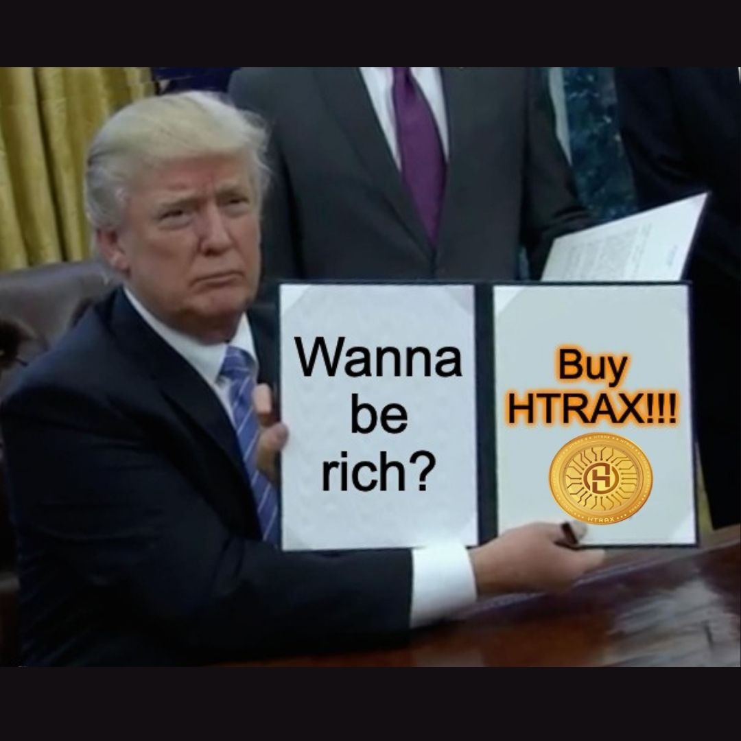 HTraxCoin's tweet photo. Be more like Trump. You can get rich when you have Htrax coin. Invest in HTrax today and be comfortable with the fact that you are now part of a healthcare revolution. What are you waiting for?

Know more at:

https://t.co/4MDtOL4mp2
https://t.co/P1Bk5T93FO

#cryptomemes #htrax https://t.co/ity8S36Yh2