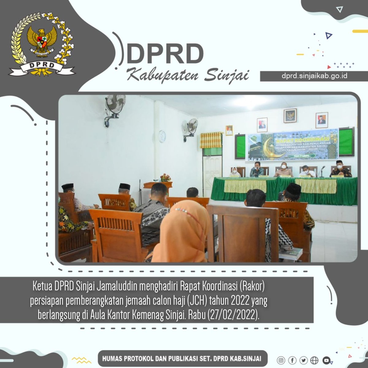 Ketua DPRD Sinjai Jamaluddin menghadiri Rapat Koordinasi (Rakor) persiapan pemberangkatan jemaah calon haji (JCH) tahun 2022 yang berlangsung di Aula Kantor Kemenag Sinjai. Rabu (27/02/2022).

Baca selengkapnya:
dprd.sinjaikab.go.id/web/ketua-dprd…