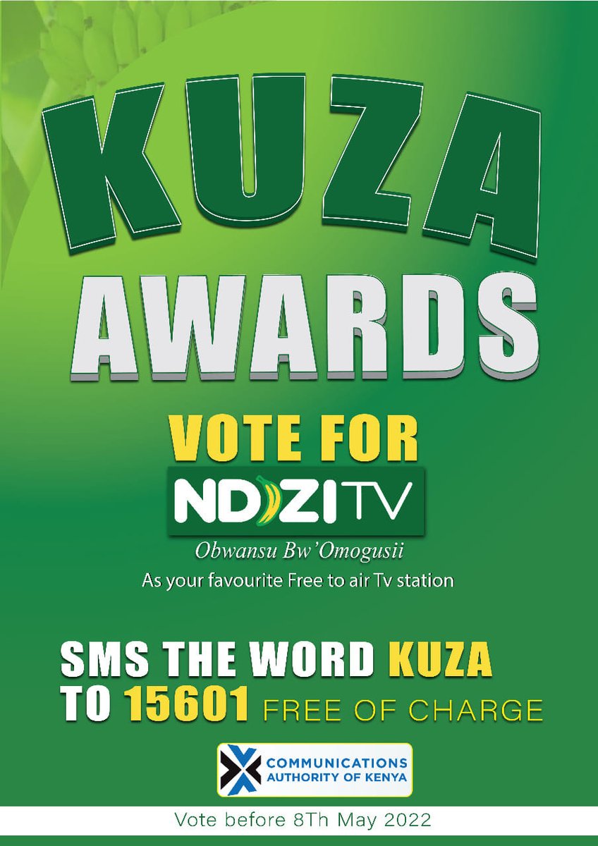 Ndizitvnews's tweet photo. Vote for NdiziTv as your favourite Free to air Tv station by sending an SMS with the word KUZA to 15601 and on the free to air category type NdiziTv.
 It is free of charge. Thank you all🙏
@PetrahMokeira @Ceo_Frank254 @janetmachuka_
  @nyansman_emolos
#ruto #sonko #uhuru #kibaki https://t.co/Skl1wPOyr4