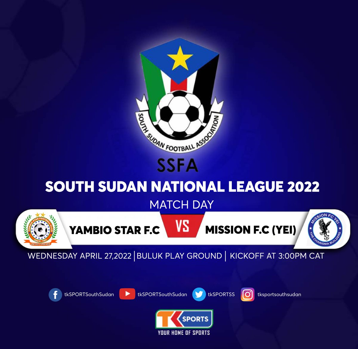 tkSPORTSS's tweet photo. Don't miss Yambio Star FC vs. Mission FC Yei
Get all your live update from us.
🟢🔴#tkSPORTSUpdates | #MunKin 🔴🟢
tk SPORTS - Your Home of 🇸🇸 Sports. https://t.co/2W8GEb2wU6