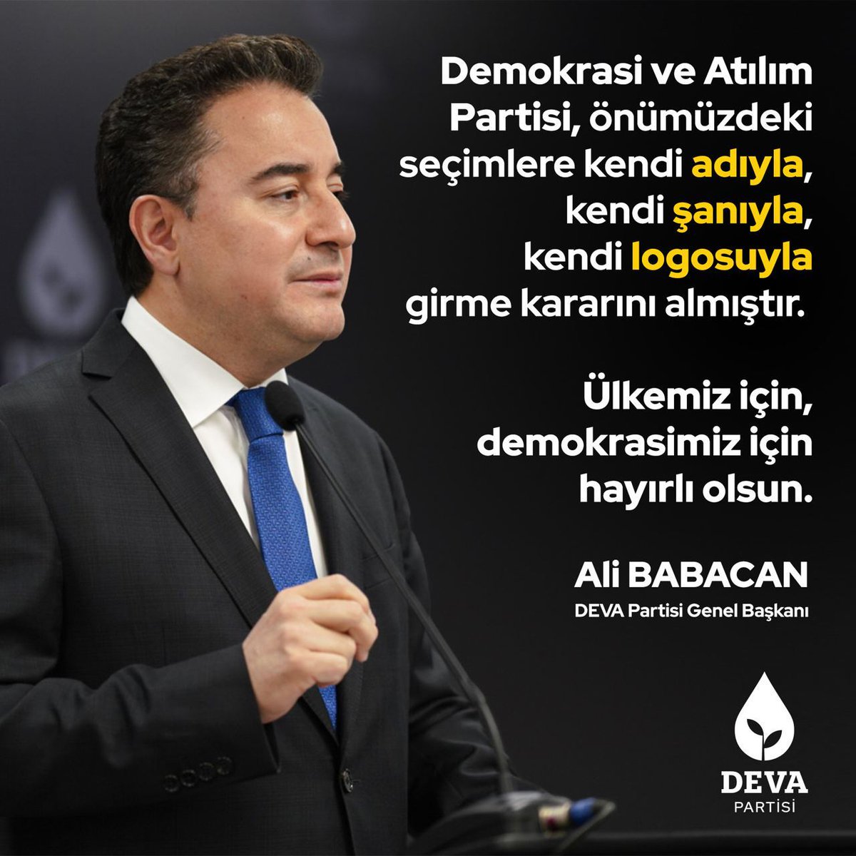 Demokrasi ve Atılım Partisi, önümüzdeki seçimlere kendi adıyla, kendi şanıyla, kendi logosuyla girme kararını almıştır. 

Ülkemiz için, demokrasimiz için hayırlı olsun.
<a href="/alibabacan/">Ali Babacan</a>
<a href="/devapartisi/">DEVA Partisi</a> 
#DEVAHazır