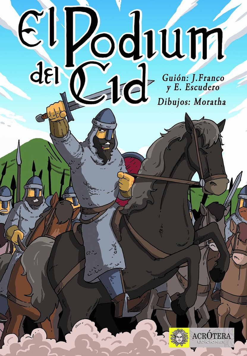 @ElpodiumdelCid, una publicación realizada junto a la <a href="/AsocMioCid/">Asociación Mío Cid</a>.
Autores: <a href="/jgfrancocalvo/">Jesus franco calvo</a>, Eduardo Escudero y Moratha.
Búscalo en tu librería favorita y si no lo tienen nos lo pides a ediciones@acrotera.net y te lo hacemos llegar a tu domicilio.