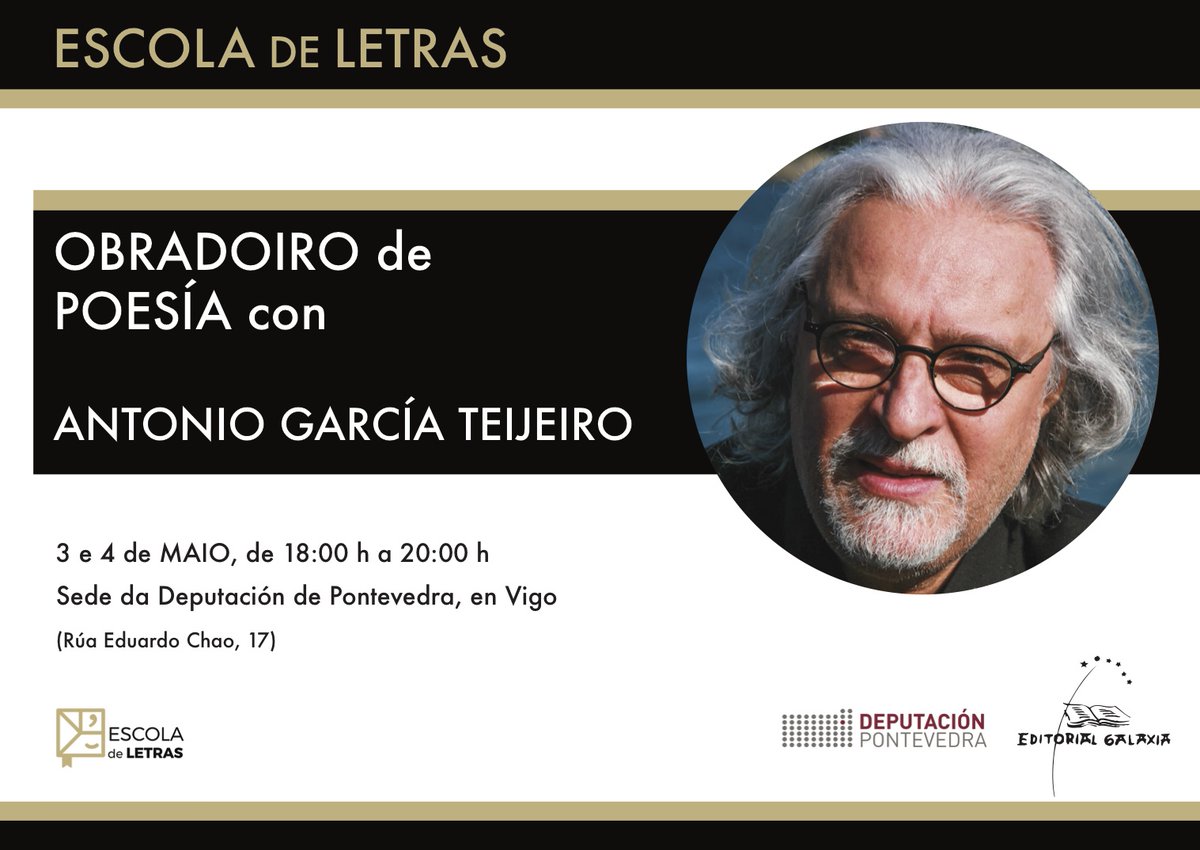 escoladeletras's tweet photo. 👉 A semana que vén, comeza o Obradoiro de Poesía con Antonio García Teijeiro, Premio Nacional de Literatura Infantil e Xuvenil, na III edición da #EscoladeLetras, da @depo_es e a @EdGalaxia, na cidade de #Vigo. https://t.co/tUbWudJytn