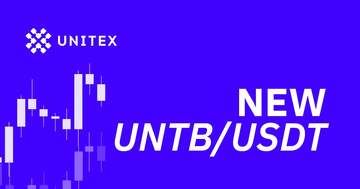 UnitEx on Twitter "UnitEx opens a new market UNTB/USDT We are pleased