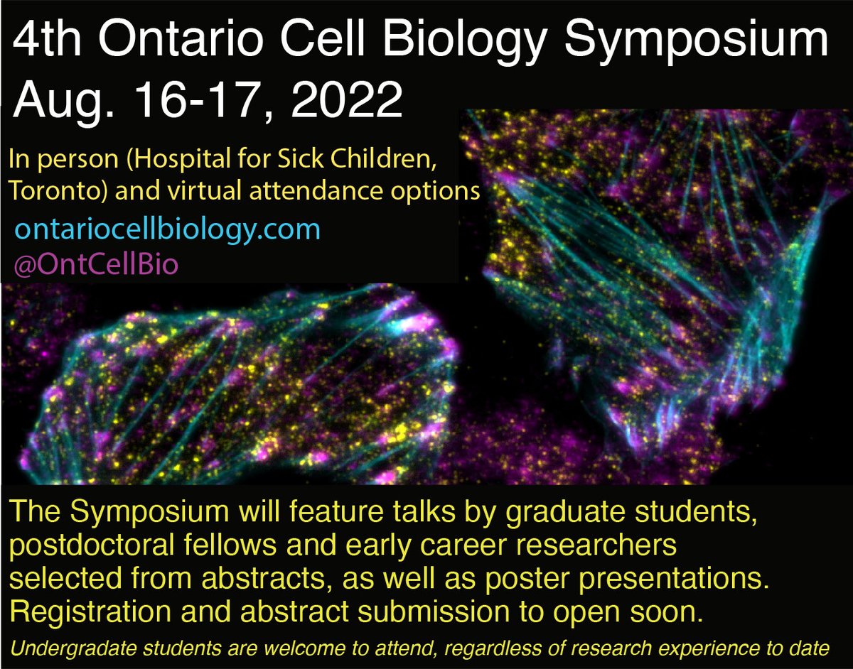 We are delighted to announce the 4th Annual Ontario Cell Biology Symposium Aug. 16-17 - with in person and virtual attendance options!

Come join us for some great talks, posters and discussions. 

Registration and abstract portal to open soon: ontariocellbiology.com

Please RT.