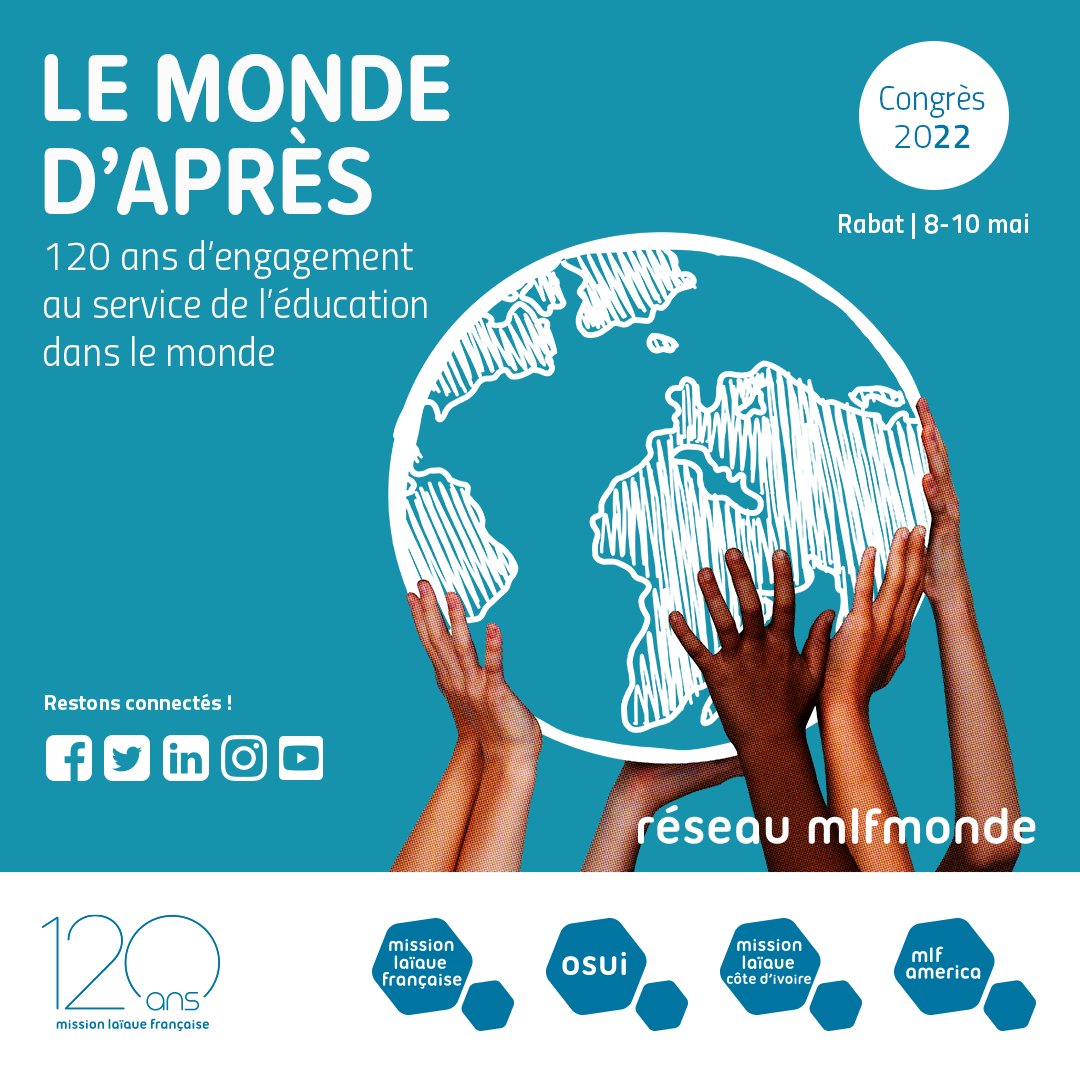 J-1 avant le congrès anniversaire #Mlf120 'Le monde d'après,120 ans d'engagement au service de l'éducation dans le monde @UIRabat ! Découvrez la programmation des plénières et ateliers du #CongrèsMlf sur le site dédié 👉bit.ly/CongresMlfRaba…