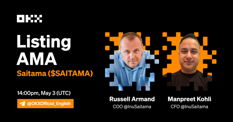 okx's tweet photo. 📣 Join the #OKX x $SAITAMA AMA RT Campaign 🔄

5️⃣0️⃣ @OKX users will win up to 200 USDT in $SAITAMA.

✅ RT &amp; @ 2 friends
✅ Follow @OKX &amp; @InuSaitama
✅ Join #AMA with Russell Armand  - COO &amp; Manpreet Kohli - CFO @InuSaitama 

Fill ⤵️