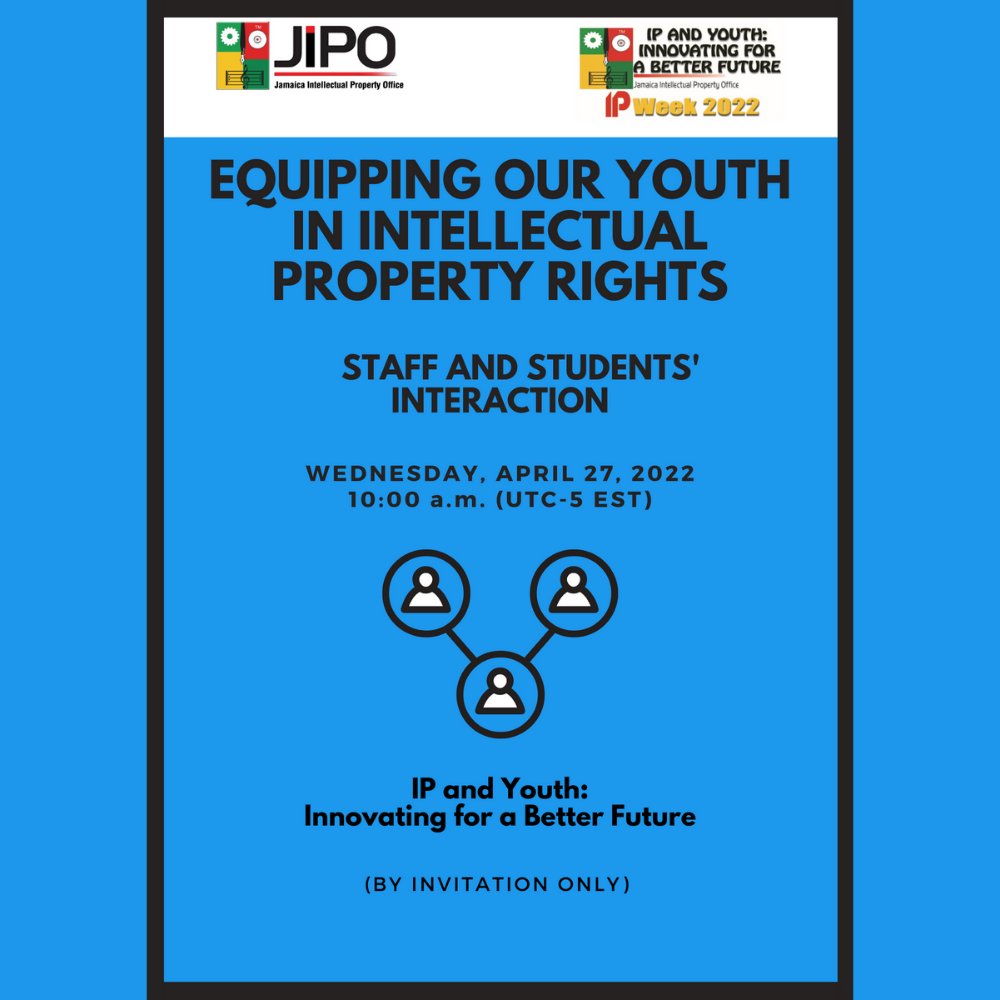 JIPO
IP Week 2022
April 23 - May 1
IP and Youth: Innovating for a Better Future
#IPWEEK2022 #JIPOIP2022 #JIPOIPWEEK2022

Equipping our youth in Intellectual Property Rights Staff and student’s interaction
Wednesday, April 27, 10:00 a.m.
(By invitation only)