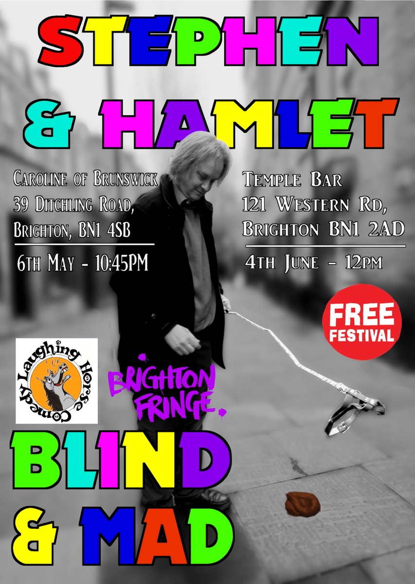 StephenPortlock's tweet photo. Check out my solo shows in May and June at this year's Brighton Fringe Stephen and Hamlet: Blind and Mad . Support on Friday 6th May from the amazing Bex Turner https://t.co/pEc4B62qHX @bexturnercomedy #brightonfringe #curiouslyfringe https://t.co/h3ZffWHLsX