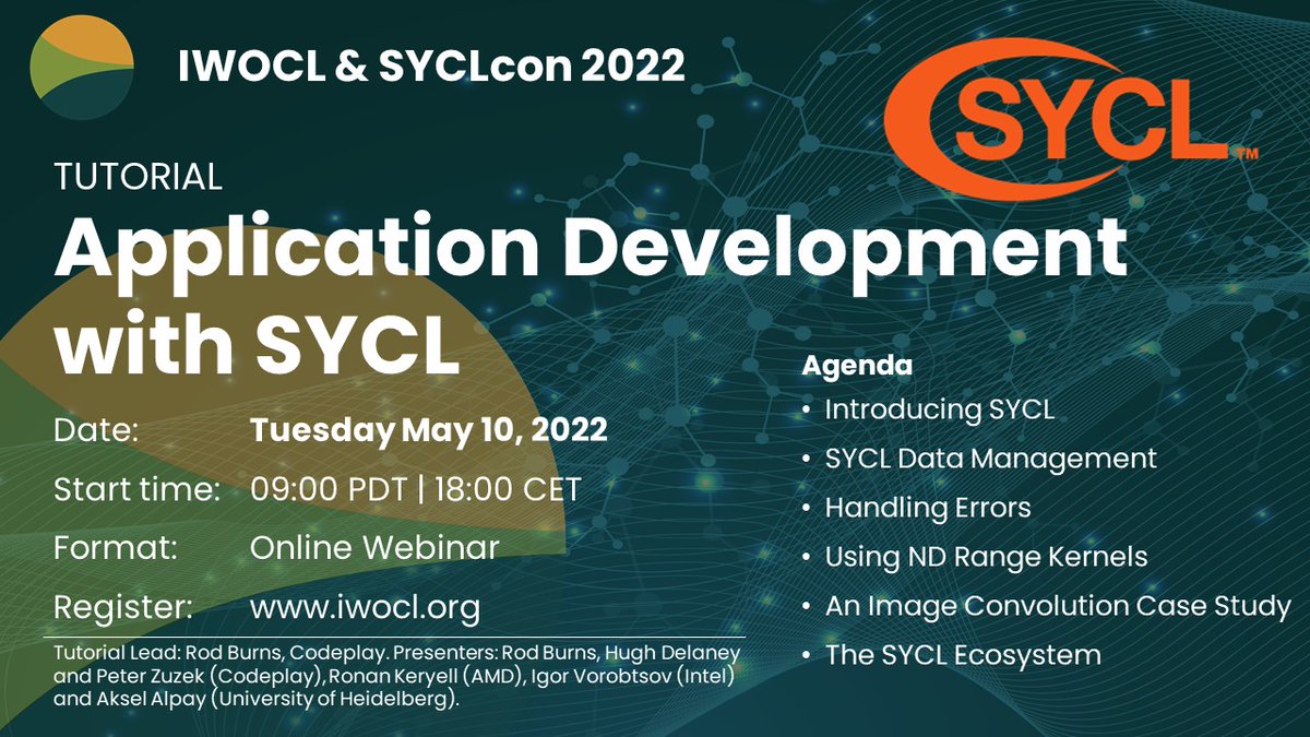 Application Development with SYCL. Join @codeplaysoft and friends for this free tutorial that provides developers with a way to gain expertise with SYCL in a practical environment focused on writing code. Tue May 10 at 9am PDT. Details and registration iwocl.org/iwocl-2022/pro…