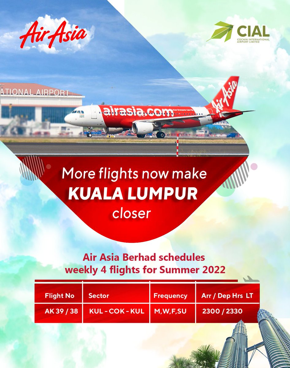 KochiAirport's tweet photo. M/s Air Asia Berhad schedules weekly 4 flights for summer 2022.

#cial #kochiairport #airasia #berhad #kochi #kaulalumpur #more #connectivity #flights #busiestairport #solarairport #greenairport https://t.co/fUxn2SFUQB