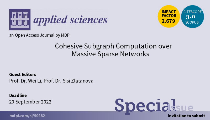 #SpecialIssue 

Cohesive Subgraph #Computation over Massive Sparse #Networks
📅 20 July 2022
🎓Prof. Dr. Wei Li and Prof. Dr. Sisi Zlatanova

🔗mdpi.com/journal/applsc…

#mdpiapplsci #openaccess