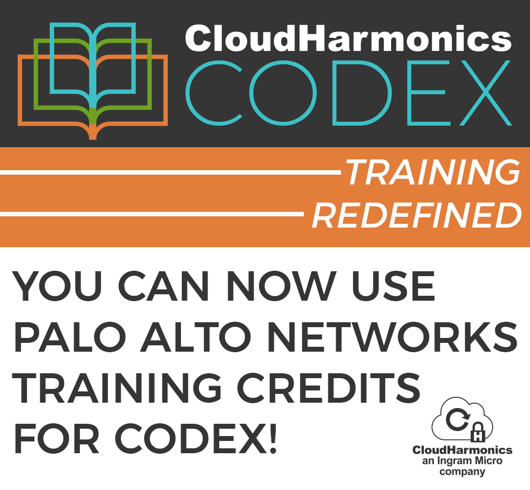 Did you know that you can purchase a CODEX training subscription with Palo Alto Networks training credits? Students will get 12 months to take as many Palo Alto Networks certification courses as they want. Contact your Cloud Harmonics sales rep for more information.  #CODEX