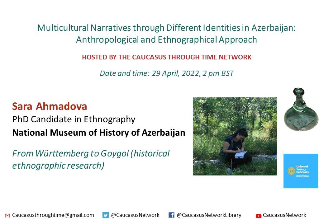 CaucasusNetwork's tweet photo. Meet our 3rd speaker for our #Ethnography seminar, 29 April, 2-4PM BST. Sara Ahmadova will discuss #german settlements occupied in #Azerbaijan focusing on their #household, national #dress, #meals based on materials kept at @azhistorymuseum Registration: https://t.co/Y2YQYXFSMi https://t.co/MZAZpcDvmB