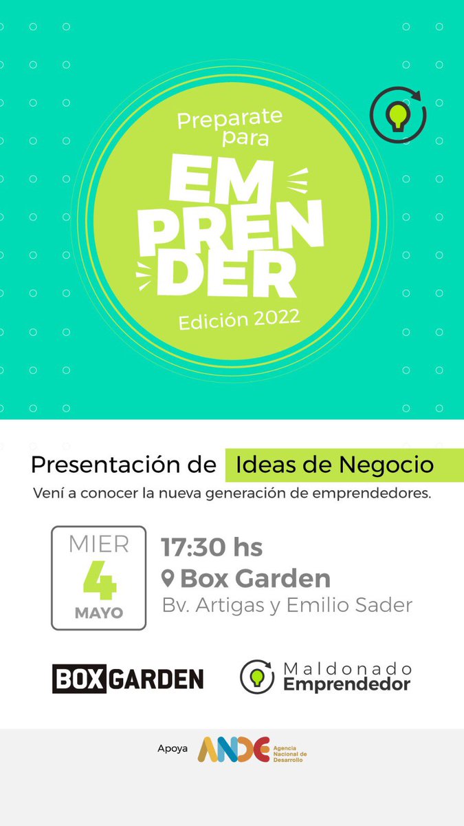Presentación de Ideas de negocio del programa Prepárate para Emprender. 
 🗓 miércoles 4 de Mayo
⏰17:30 
📍Box Garden Punta del Este 

#emprender #PuntadelEste