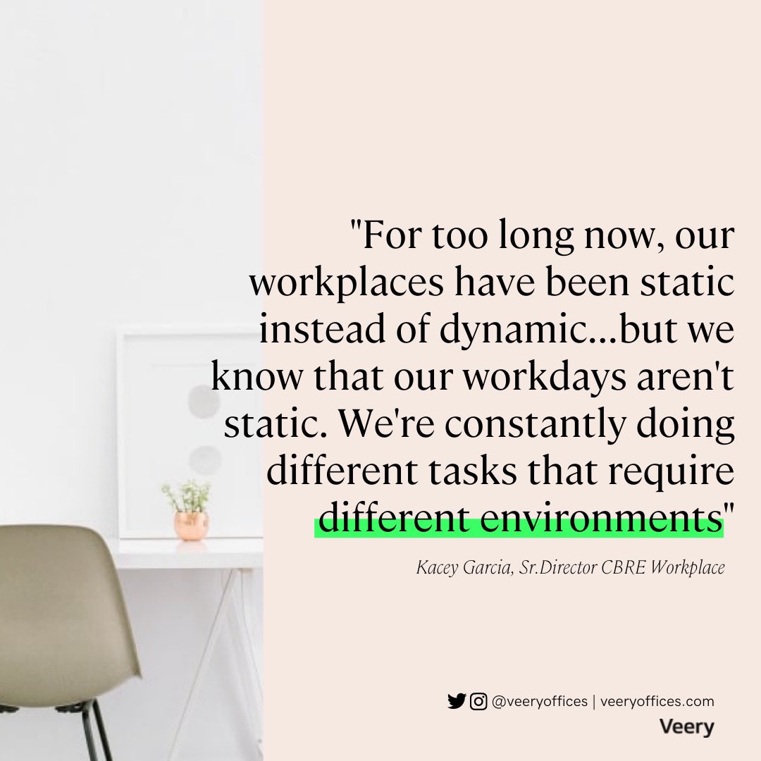 VeeryOffices's tweet photo. We love this quote from Kacey Garcia at @CBRE — and completely agree! It’s time for workplaces to adapt to the dynamic nature of work. Dynamic work is the future
.
.
.
.
#futureofwork #dynamicwork #cbre #quoteoftheday #companyculture #workplace #flexiblework #commercialrealestate https://t.co/hkN4utJlgR