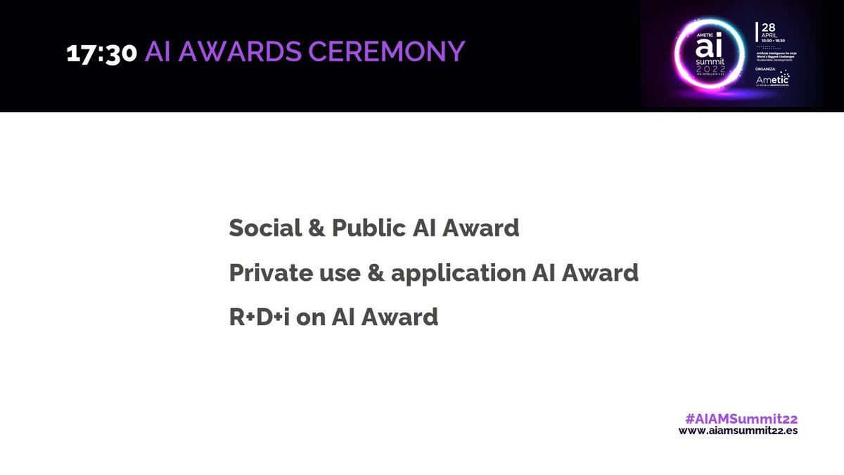 AMETIC_es's tweet photo. 🏆A las 17:30 arrancará la Ceremonia de Entrega de Premios #IA de @AMETIC_es #AIAMSUMMIT22 (patrocinados por @Sherpa_AI), donde se premierán las siguientes categorías: 

🔹Social &amp; Public AI
🔹Private use &amp; application
🔹R+D+i on AI

🔴Síguela en directo https://t.co/9rvK4mQ1Vp https://t.co/yR88mK6Fpf