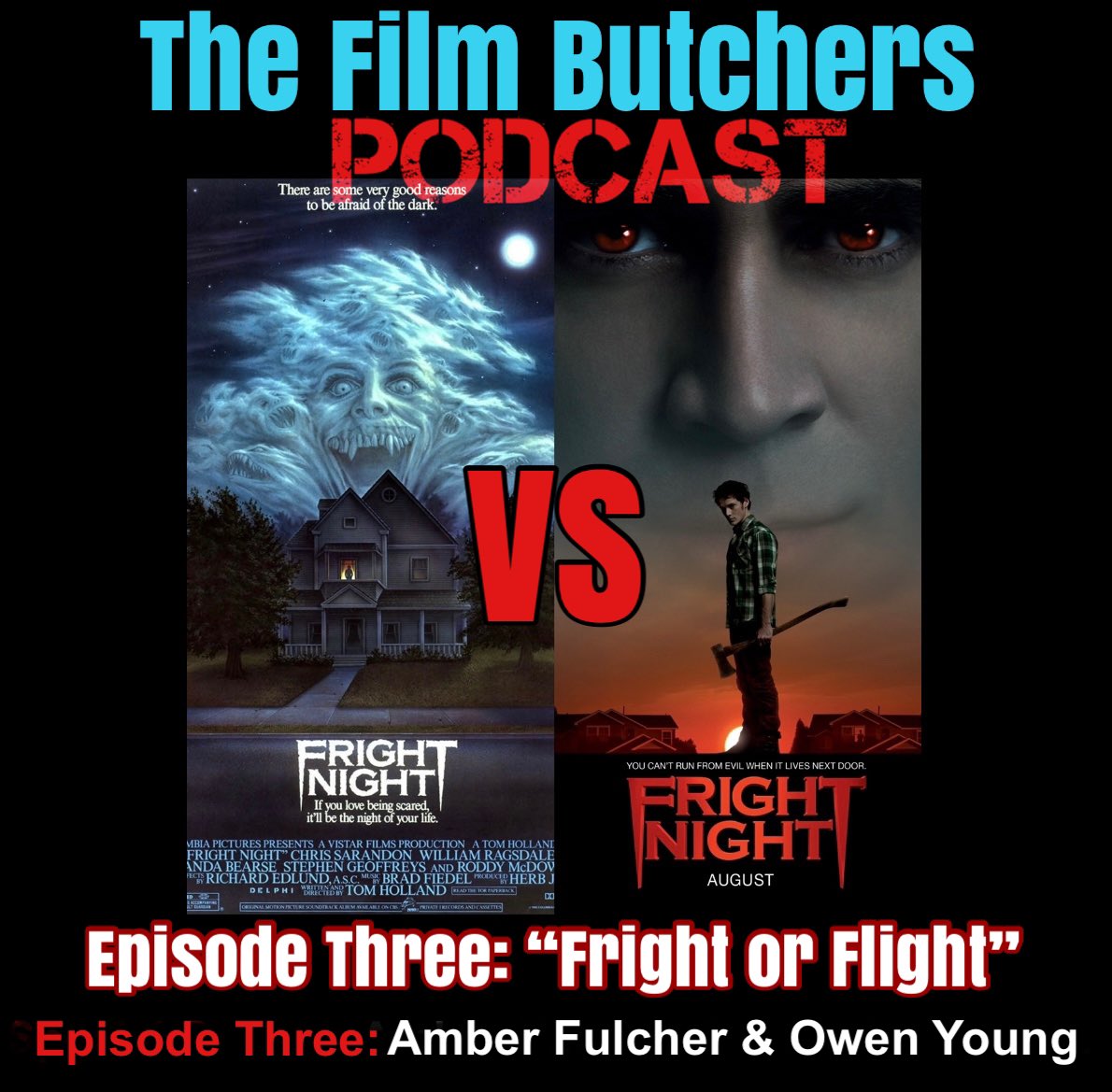 TheFilmButchers's tweet photo. Episode 3 coming next week! We fight off old and new vampires when we compare the 80’s classic, Fright Night with it’s 2011 remake.
.
.
.
#horrorpodcast #podpeople #podcast #horrorfilms #horrorremake #slasher #frightnight #colinferrell #vampires #bloodsuckers #horrorlover #horror https://t.co/dnkgLnAWqu