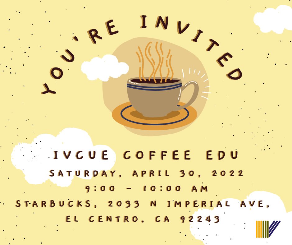 IV_CUE's tweet photo. You're invited! 

Join us for casual conversation and connection at our #CoffeeEdu. Let's encourage each other for our final stretch of the year.

Saturday, April 30th from 9:00 - 10:00 AM.
Starbucks near Lowes in El Centro.

☕️See you there! 

#IVCUE #CUE https://t.co/5kl2q9gdKw