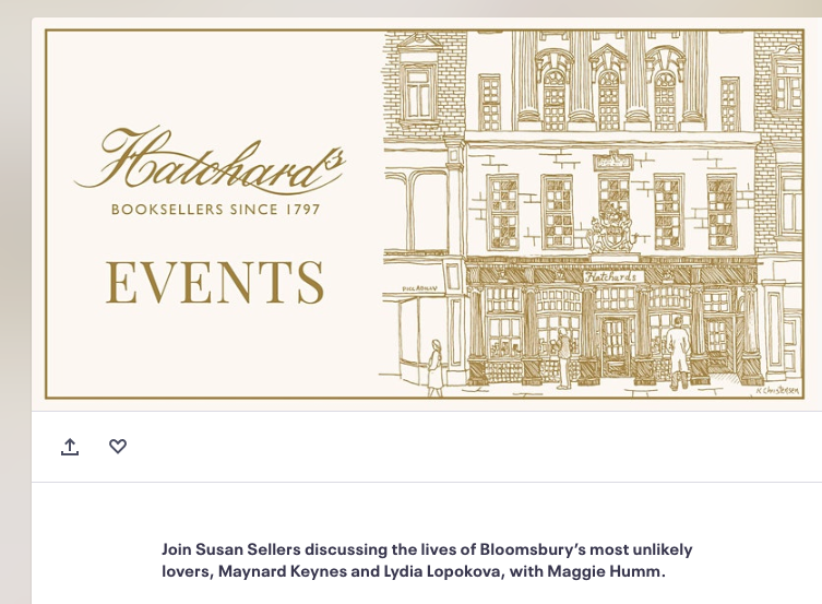 SusanSellers1's tweet photo. Looking forward to talking about #Bloomsbury's most unlikely lovers #MaynardKeynes #LydiaLopokova #Firebird @Hatchards on May 5 at 18.30 - with the brilliant @MaggieHumm1 I have heard rumours wine will be served! https://t.co/jSzOGAz6lU