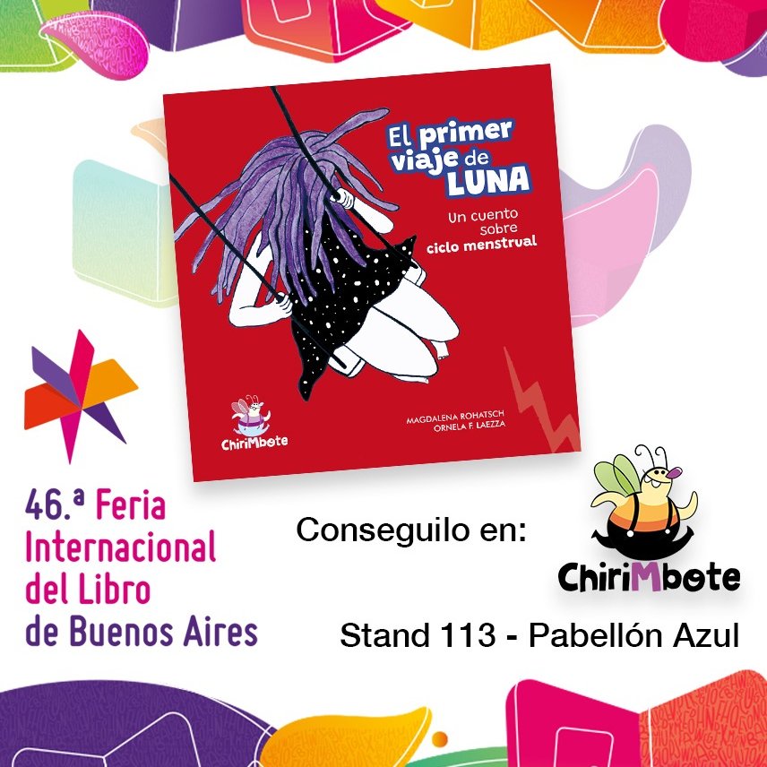 ♦️ ¡Luna en la @ferialibro! ♦️  
Del 28 de abril al 16 de mayo en el stand 113 del Pabellón Azul

#FeriaDelLibro #ESI #ciclomenstrual #menarquia  #libro #infancia #literatura #educacion #docentes
