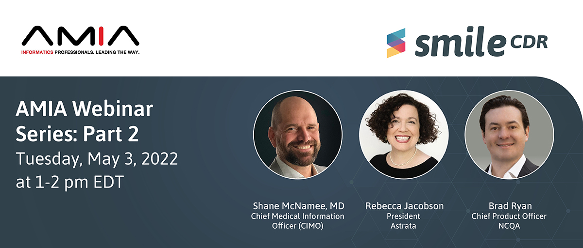 smilecdr's tweet photo. Learn from Smile CDR's CIMO @shanemcnamee_md , Astrata's President @Reb_Jac, and @NCQA Brad Ryan Chief Product Officer on how interoperability can support payer and provider initiatives to improve workflow and data capture. #SmileInside https://t.co/rIU4C2wZON https://t.co/DYt0nMoykI