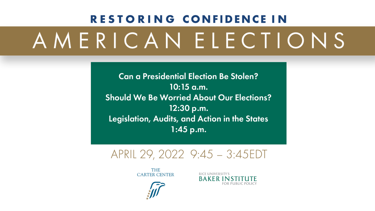 CarterCenter's tweet photo. Live on April 29, 9:45 a.m. – 3:45 p.m. EDT, @CarterCenter &amp; @BakerInstitute to co-host “Restoring Confidence in American Elections,” a series of panel discussions examining key #election issues in the U.S. Livestream here: https://t.co/NGYRh8wlDv. 
#CarterBakerElection #Voting https://t.co/FkhlQTEyh8