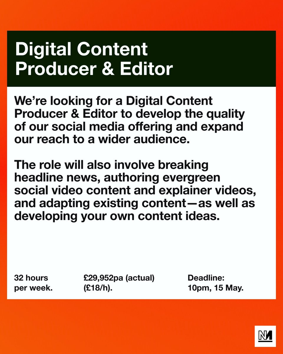 We’re looking for a Digital Content Producer & Editor to develop the quality of our social media offering and expand our reach to a wider audience.  The role will also involve breaking headline news, authoring evergreen social video content and explainer videos, and adapting existing content—as well as developing your own content ideas. 32 hours per week. £29,952pa (actual)  (£18/h). Deadline:  10pm, 15 May.
