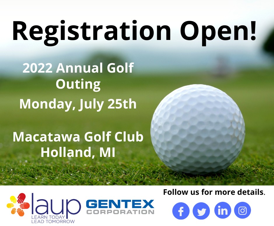 Mark your calendars for our LAUP Annual Golf Outing is Monday, July 25th at Macatawa Golf Club in Holland.

Marquen sus calendarios para nuestra Salida Anual de Golf de LAUP es el lunes 25 de julio en el Club de Golf Macatawa en Holland.