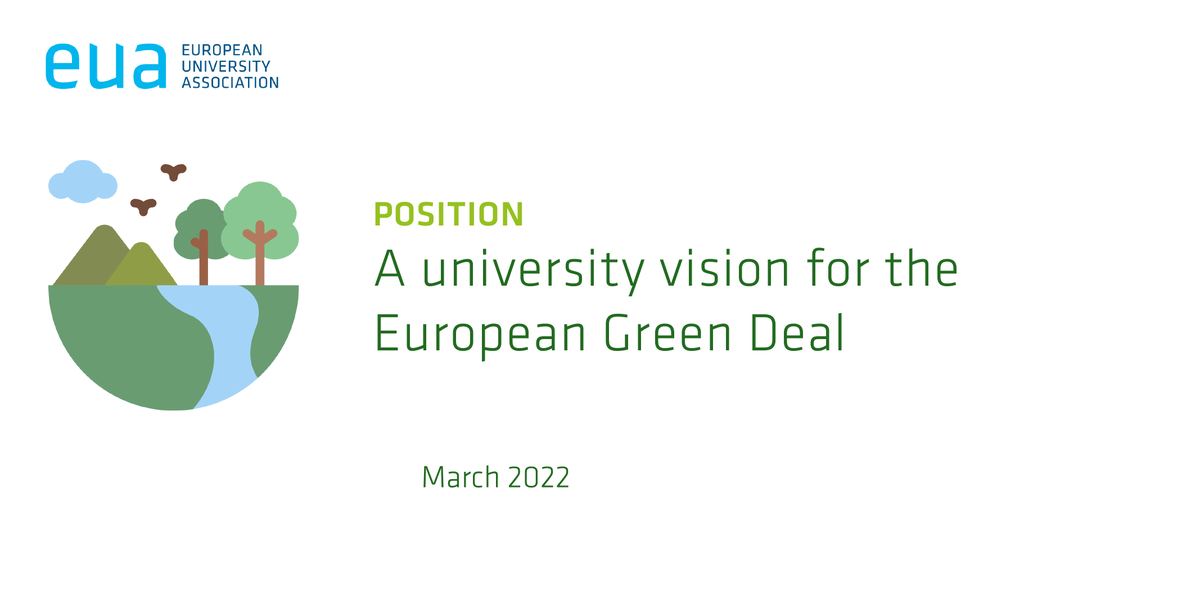 European University Association (EUA) position: A university vision for the Green Deal. March 2022. Access the publication via the link in the tweet.
