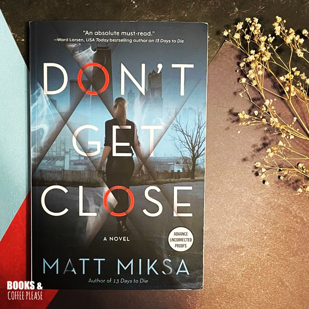 booksncoffeemx's tweet photo. ๐๐ช๐ฏ๐ฅ-๐ฃ๐ญ๐ฐ๐ธ๐ช๐ฏ๐จ!
Thank you @crookedlanebks for this gifted copy.
#DontGetClose by #MattMiksa released March 8, 2022.
#BookTwitter #WritingCommunity #writersoftwitter #writerslift #Booksandcoffeemx https://t.co/oFJCATitds