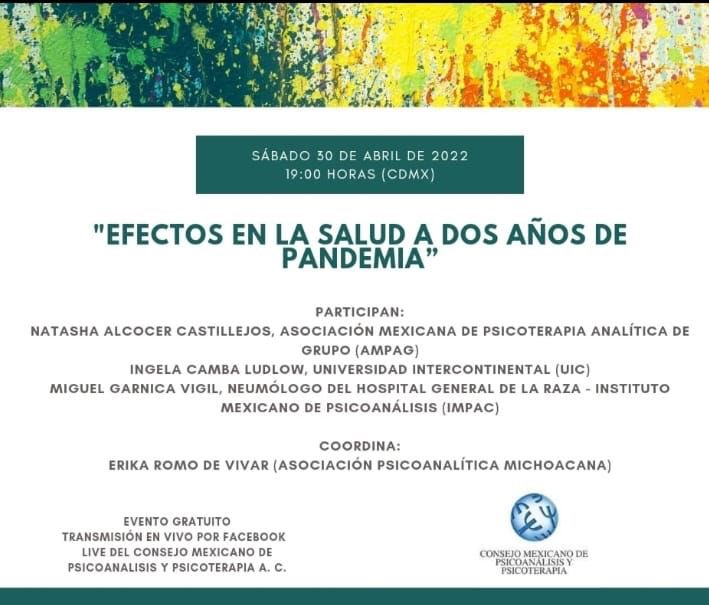 No te pierdas este conversatorio: “Efectos en la Salud a dos años de Pandemia”. 

Será por Facebook live en la página del Congreso Mexicano de Psicoanálisis y Psicoterapia.