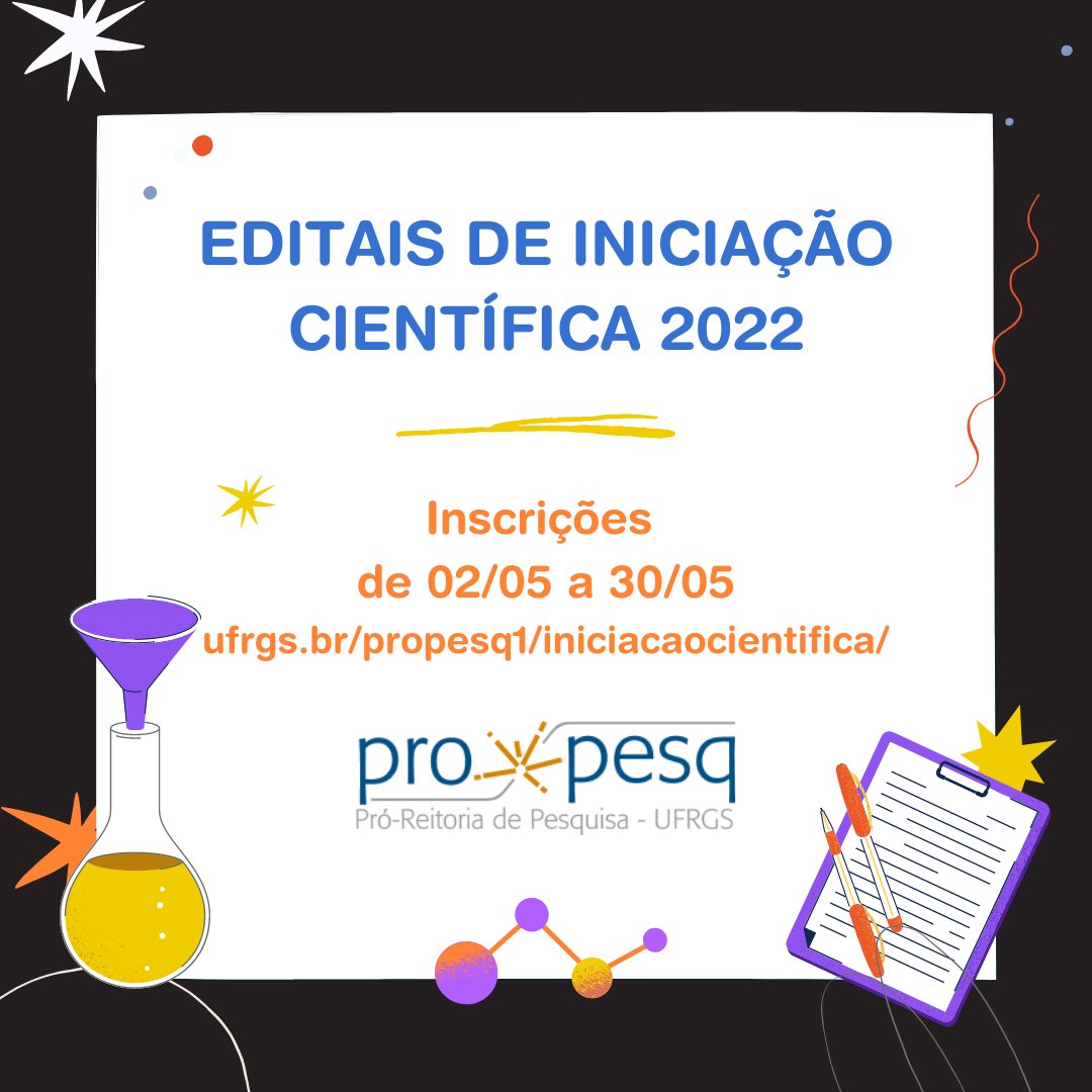 ▫️Propesq lança Editais de Iniciação Científica 2022

🗓 Inscrições: 02/05 a 30/05

+Info: ufrgs.br/propesq1/prope…